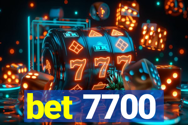 bet 7700